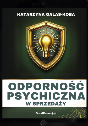 Odporność psychiczna efektywna sprzedaż Kompetencje Przyszłości